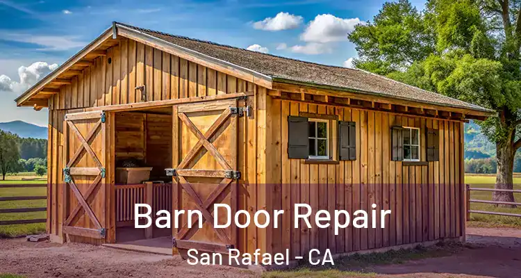  Barn Door Repair San Rafael - CA