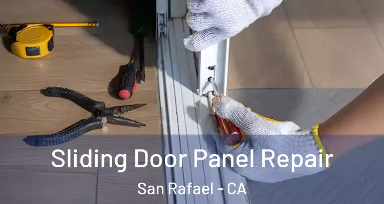  Sliding Door Panel Repair San Rafael - CA