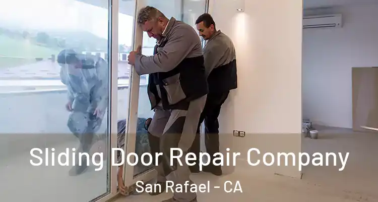  Sliding Door Repair Company San Rafael - CA